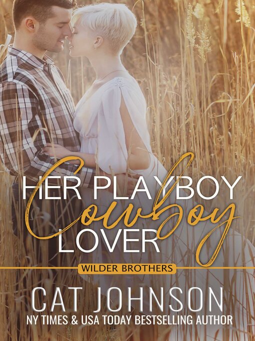 Title details for Her Playboy Cowboy Lover by Cat Johnson - Wait list